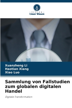 Paperback Sammlung von Fallstudien zum globalen digitalen Handel [German] Book