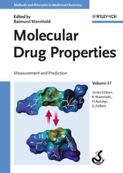 Hardcover Molecular Drug Properties: Measurement and Prediction Book