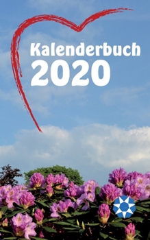 Paperback Kalenderbuch 2020 - Liebesspr?che, Liebesbotschaft: Wochenkalender mit besonderer Liebesbotschaft [German] Book