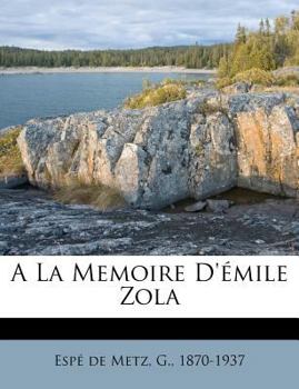 Paperback A La Memoire D'?mile Zola [French] Book