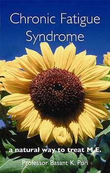 Paperback Chronic Fatigue Syndrome: A Natural Way to Treat M.E.. Basant K. Puri Book