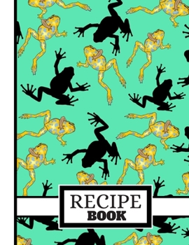 (RECIPE BOOK): Beautiful 'Gold and Black Swimming Frogs' in Green Pattern Cookery Gift: Frog Recipe Book for Kids, Teens, Men and Women