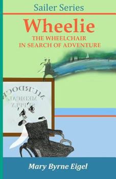 Paperback Wheelie: The Wheelchair in Search of Adventure Book