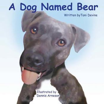 Paperback A Dog Named Bear Book