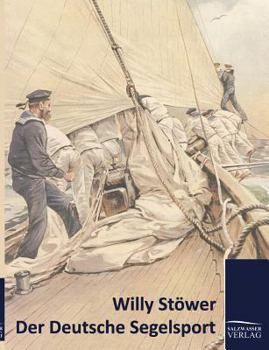 Paperback Der Deutsche Segelsport (1905) [German] Book