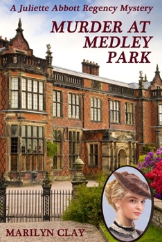 Paperback Murder At Medley Park: A Juliette Abbott Regency Mystery Book