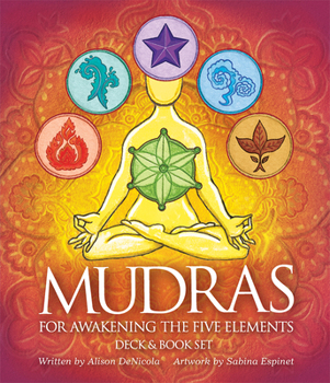 Misc. Mudras for Awakening the Five Elements Book