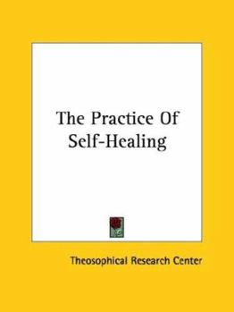 Paperback The Practice Of Self-Healing Book