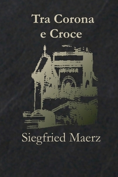 Paperback Tra Corona e Croce: Codex Mancini [Italian] Book