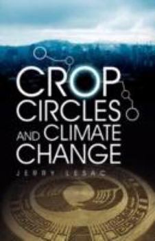 Paperback Crop Circles and Climate Change Book