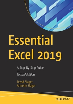 Paperback Essential Excel 2019: A Step-By-Step Guide Book
