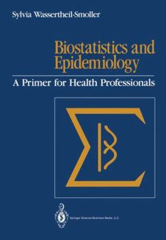 Paperback Biostatistics and Epidemiology: A Primer for Health Professionals Book