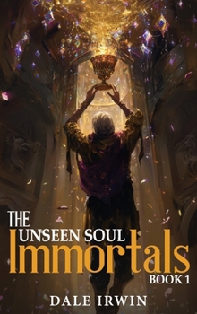 Unseen Soul Book 1 Immortals