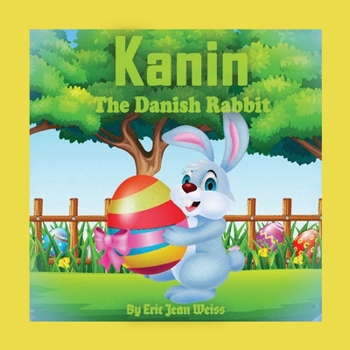 Paperback Kanin The Danish Rabbit: a Holiday Fairy Tales series Book