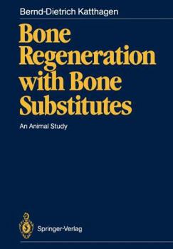 Paperback Bone Regeneration with Bone Substitutes: An Animal Study Book