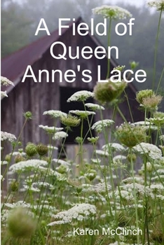 Paperback A Field of Queen Anne's Lace Book