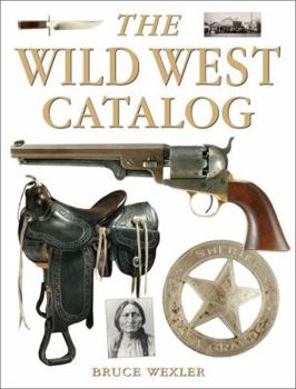 Hardcover The Wild West Catalog Book