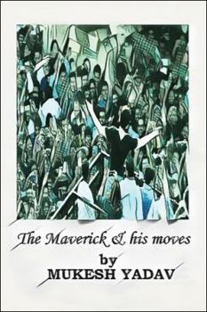 Paperback The Maverick and His Moves Book