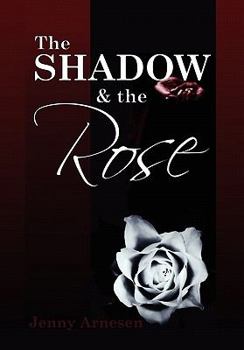 Paperback The Shadow and the Rose Book