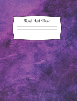 Blank Sheet Music Notebook Kids: Music Manuscript Paper / White Marble Blank Sheet Music / Notebook for Musicians  / Composition Books Gifts 100 Pages (8.5x11), perfect for learning