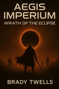 Aegis Imperium II: The Wrath of the Eclipse