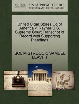 Paperback United Cigar Stores Co of America V. Rayher U.S. Supreme Court Transcript of Record with Supporting Pleadings Book