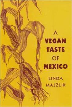 Paperback A Vegan Taste of Mexico Book