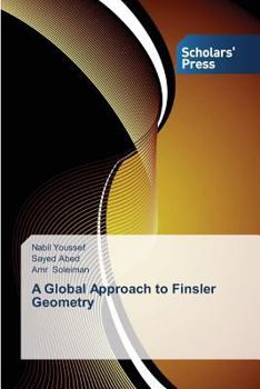 Paperback A Global Approach to Finsler Geometry Book