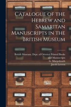 Paperback Catalogue of the Hebrew and Samaritan Manuscripts in the British Museum Book