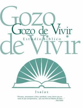 Spiral-bound Isaías (Los Estudios Bíblicos Gozo de Vivir) (Spanish Edition) [Spanish] Book
