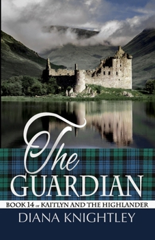 Paperback The Guardian: A Year at Kilchurn Castle Book