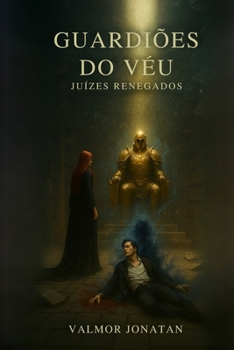 Paperback Guardiões do Véu: Juízes Renegados [Portuguese] Book