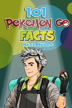 Paperback 101 Pokémon Go Facts Book