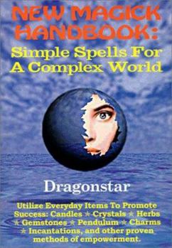 Paperback New Magick Handbook : Simple Spells for a Complex World Book