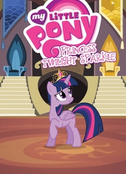 Paperback My Little Pony: Princess Twilight Sparkle Book
