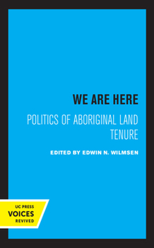 Paperback We Are Here: Politics of Aboriginal Land Tenure Book