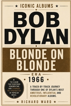 Paperback Iconic Albums - Bob Dylan - Blonde on Blonde Book