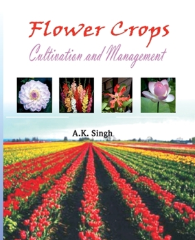 Paperback Flower Crops: Cultivation And Management Book