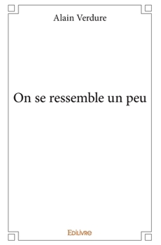 Paperback On se ressemble un peu [French] Book