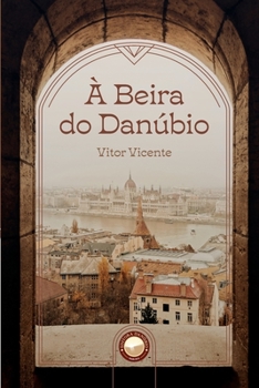 Paperback À Beira do Danúbio [Portuguese] Book