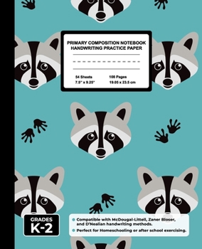 Primary Composition Notebook Handwriting Practice Paper: Raccoon Blank Writing Sheets for Kindergarten to 2nd Grade Elementary Students, School Exercise Book for Kids