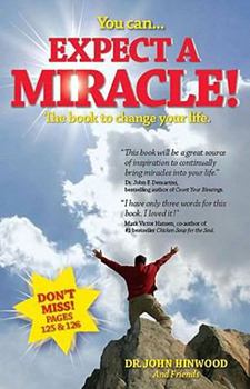 Paperback You Can...Expect a Miracle!: The Book to Change Your Life [With Punch-Outs] Book