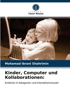 Paperback Kinder, Computer und Kollaborationen [German] Book