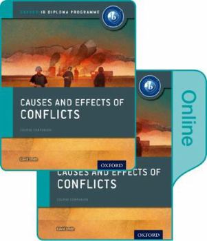 Hardcover Causes and Effects of 20th Century Wars: IB History Print and Online Pack: Oxford IB Diploma Program Book