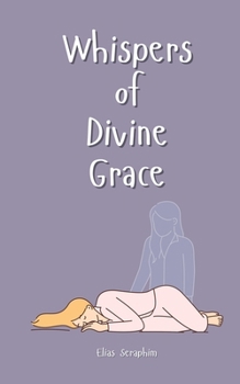 Paperback Whispers of Divine Grace Book