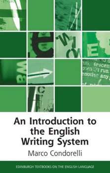 Hardcover An Introduction to the English Writing System Book