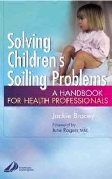 Paperback Solving Children's Soiling Problems: A Handbook for Health Professionals Book