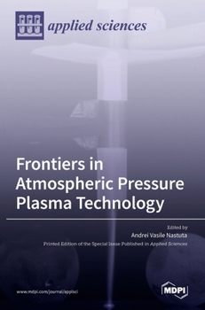 Hardcover Frontiers in Atmospheric Pressure Plasma Technology Book