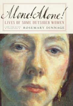 Paperback Alone! Alone!: Lives of Some Outsider Women Book