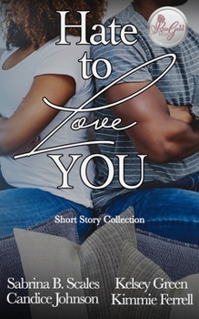 Paperback Hate To Love You: Short Story Collection Book